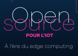 Livre bleu “Open Source pour l’IoT à l’ère du Edge Computing”