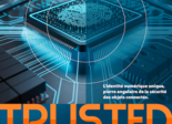 L'Embarqué White Paper Trusted Objects l'identité numérique unique, pierre angulaire de la sécurité des objets connectés