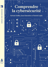 Ouvrage "Comprendre la cybersécurité" de Sylvain Guilley, Editions Apogée Apod-gée