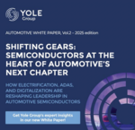 Livre blanc sur l'évolution du marché des semi-conducteurs dans l'automobile en 2025 par Yole Group