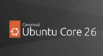 Canonical lance Ubuntu Core 26 pour les systèmes embarqués