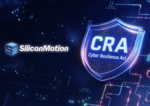 Silicon Motion adapte ses produits au Cyber Resilience Act