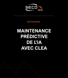 L'Embarqué Whiter paper Seco maintenance prédictive avec Clea